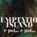 Temptation Island torna su Canale 5